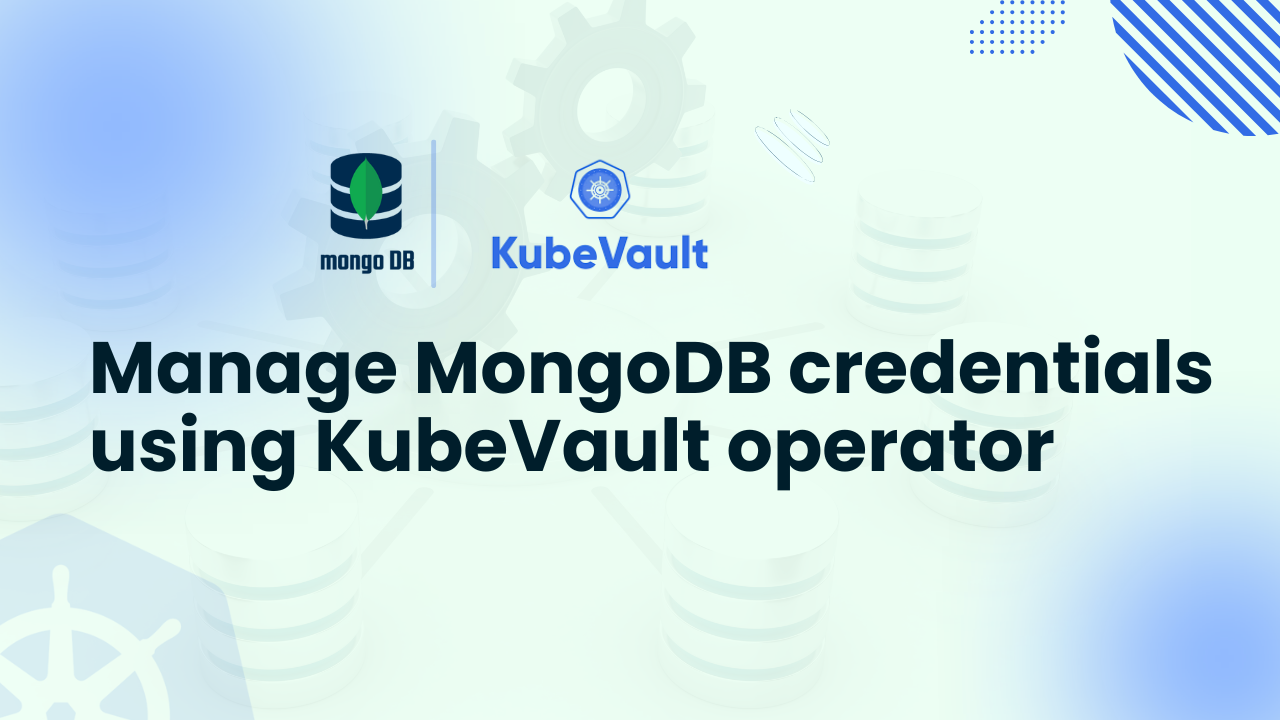 mongodb credentials using kubevault operator
