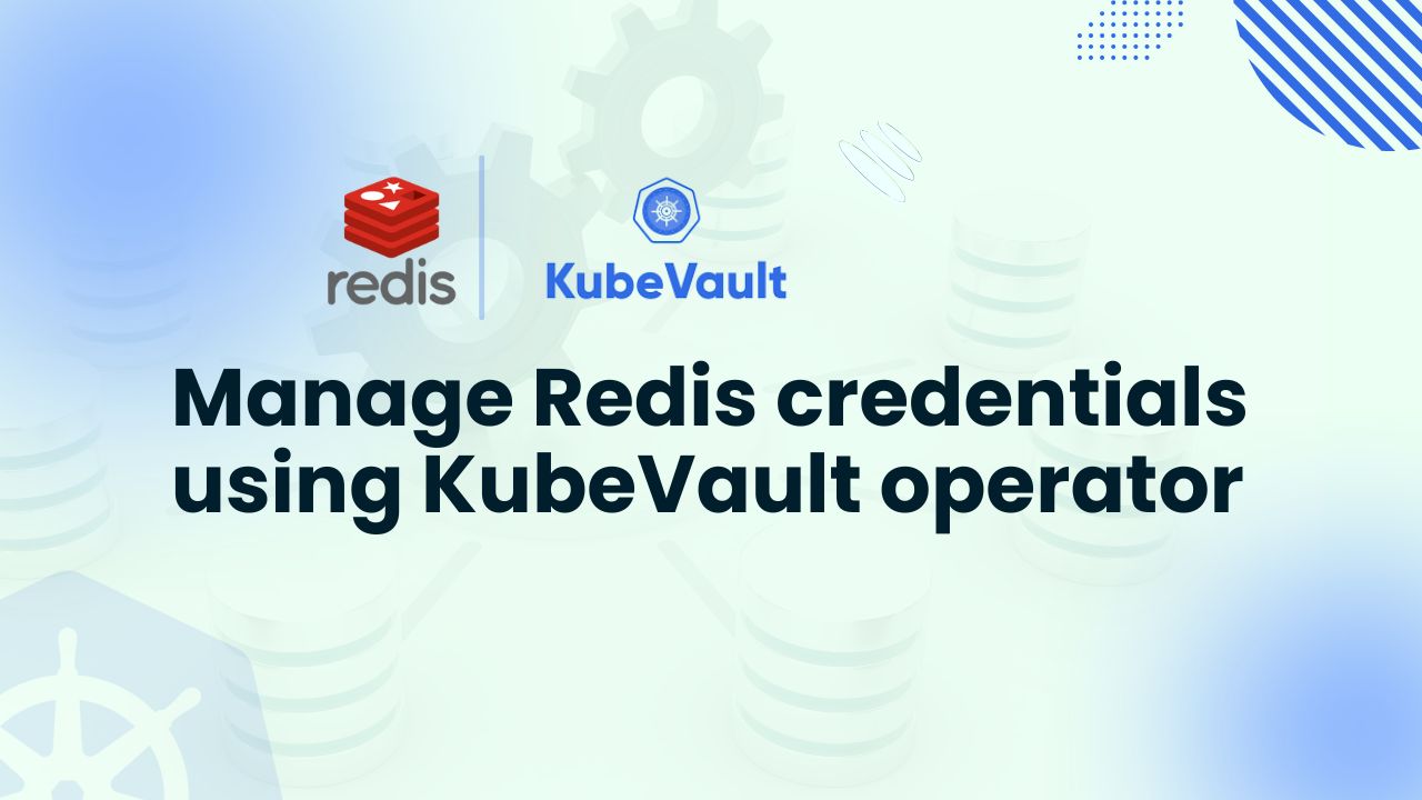 redis credentials using kubevault operator